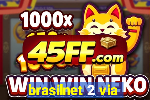 brasilnet 2 via